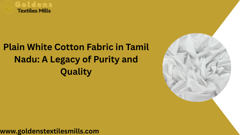 Plain White Cotton Fabric in Tamil Nadu